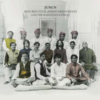 Shye Ben Tzur, Jonny Greenwood and The Rajasthan Express - Junun (2 x Vinyl) [ LP ]