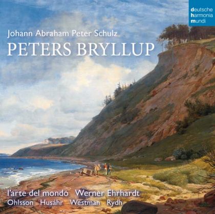Johann Abraham Peter Schulz - Peters Bryllup [ CD ]