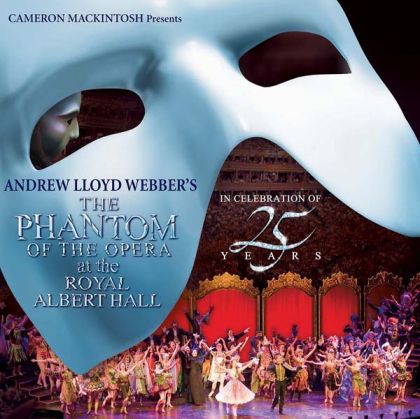 Andrew Lloyd Webber - The Phantom Of The Opera At The Royal Albert Hall (In Celebration of 25 Years) (2CD) [ CD ]