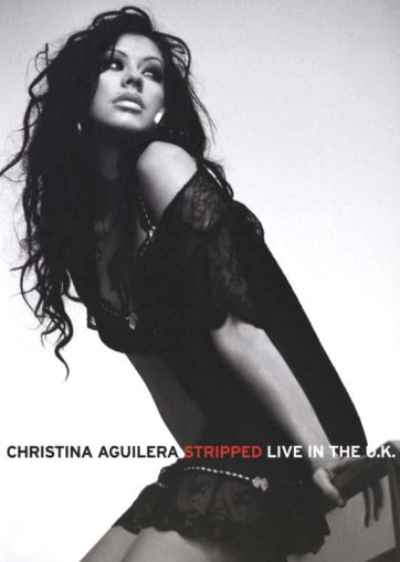 Christina Aguilera - Stripped: Live In The UK (DVD-Video) [ DVD ]