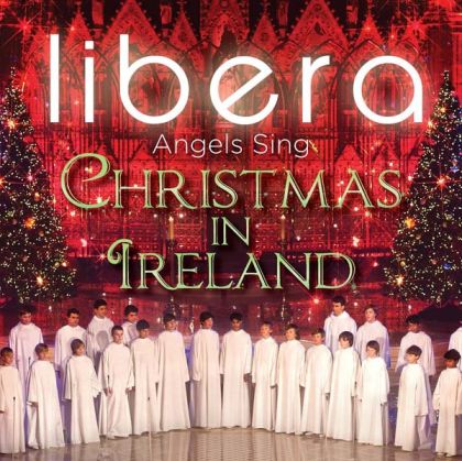 Libera - Angels Sing - Christmas In Ireland [ CD ]