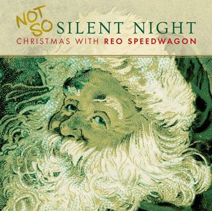 Reo Speedwagon - Not So Silent Night: Christmas With Reo Speedwagon [ CD ]