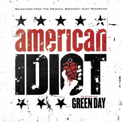 Green Day - Selections From The Original Broadway Cast Recording 'American Idiot' Featuring Green Day [ CD ]