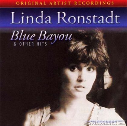 Linda Ronstadt - Blue Bayou & Other Hits [ CD ]