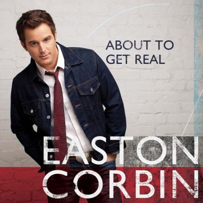 Easton Corbin - About To Get Real [ CD ]