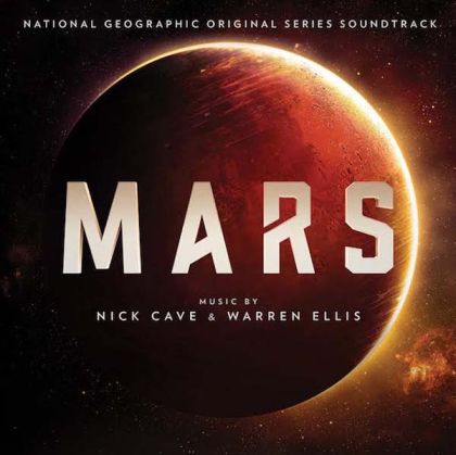 Nick Cave & Warren Ellis - Mars (National Geographic Original Series Soundtrack) [ CD ]