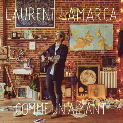 Laurent Lamarca - Comme Un Aimant [ CD ]