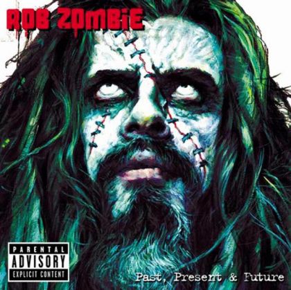 Rob Zombie - Past, Present & Future (CD with DVD)