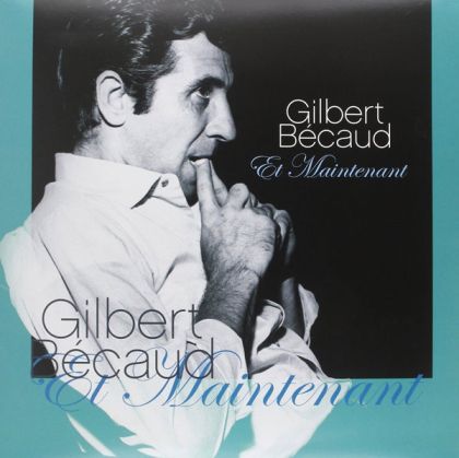 Gilbert Becaud - Et Maintenant (Vinyl)