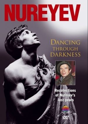 Paris Opera Ballet - Rudolf Nureyev: Dancing Through Darkness (DVD-Video)