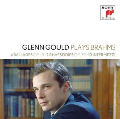 Glenn Gould - Glenn Gould Plays Brahms: Ballades, Rhabsodies & Intermezzi (2CD) [ CD ]