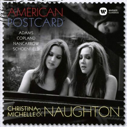 Christina Naughton & Michelle Naughton - American Postcard - Adams, Schonfield, Copland, Nancarrow [ CD ]