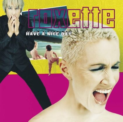 Roxette - Have A Nice Day (Limited Edition) (2 x Vinyl)