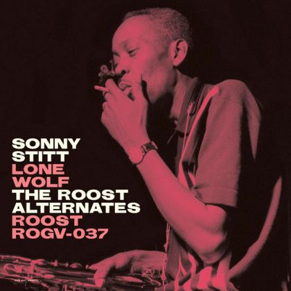 Sonny Stitt - Lone Wolf - The Roost Alternate Takes (Limited Edition) (Vinyl) [ LP ]