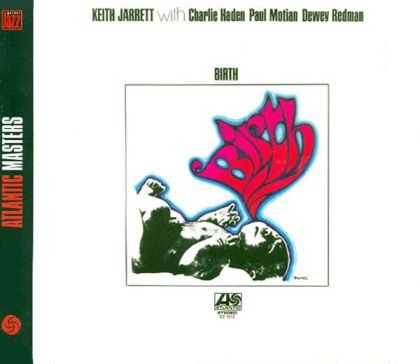 Keith Jarrett with Charlie Haden, Paul Motian, Dewey Redman - Birth [ CD ]