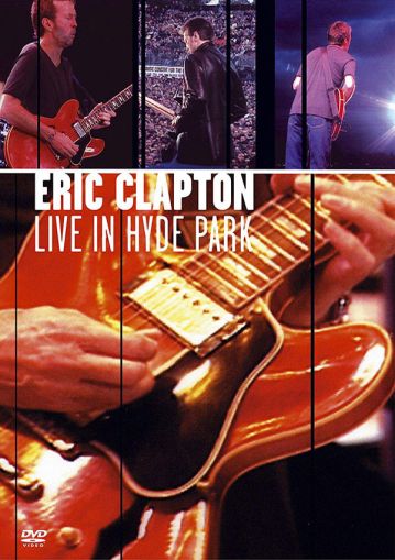 Eric Clapton - Live In Hyde Park (DVD-Video)