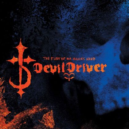DevilDriver - The Fury Of Our Maker's Hand (Remastered + 6 bonus) [ CD ]