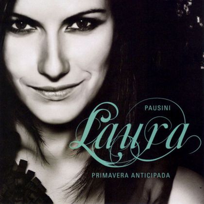 Laura Pausini - Primavera Anticipada [ CD ]