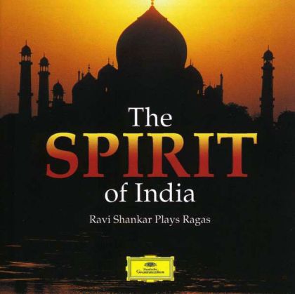 Ravi Shankar - The Spirit Of India (Ravi Shankar Plays Ragas) [ CD ]