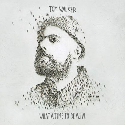 Tom Walker - What a Time To Be Alive (Vinyl) [ LP ]