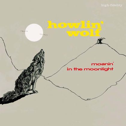 Howlin' Wolf - Moanin' In the Moonlight (Vinyl)