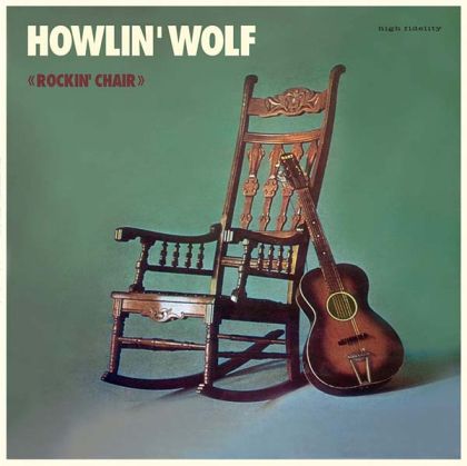 Howlin' Wolf - Rockin' Chair (Limited Edition + 4 bonus tracks) (Vinyl)