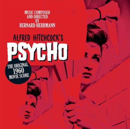Bernard Herrmann - Alfred Hitchcock’s Psycho - The Original 1960 Movie Score (Vinyl)