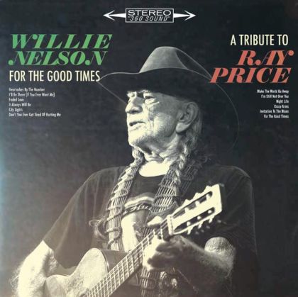 Willie Nelson - For The Good Times: A Tribute To Ray Price [ CD ]
