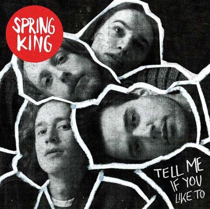 Spring King - Tell Me If You Like to (Vinyl) [ LP ]