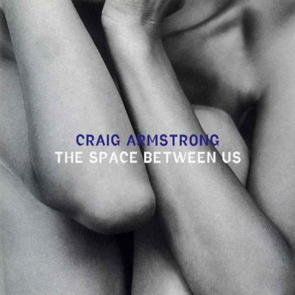 Craig Armstrong - The Space Between Us [ CD ]