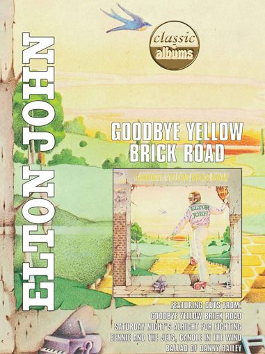 Elton John - Goodbye Yellow Brick Road - Classic Albums (DVD-Video)