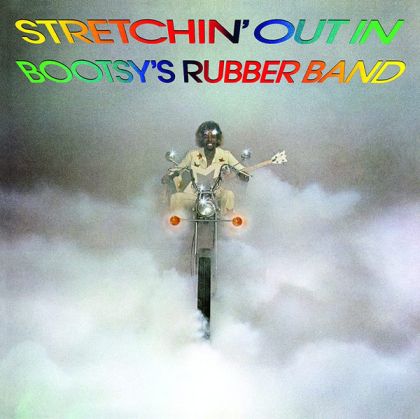 Bootsy's Rubber Band - Stretchin' Out In Bootsy's Rubber Band (Vinyl) [ LP ]