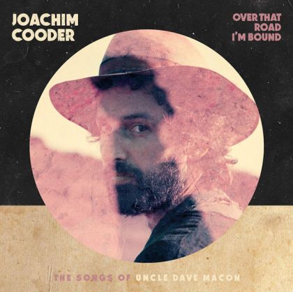 Joachim Cooder - Over That Road I'm Bound (Vinyl) [ LP ]