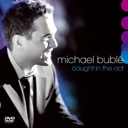 Michael Buble - Caught In The Act (CD with DVD)