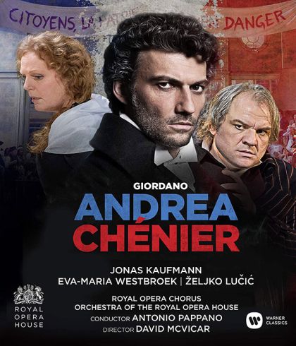 Royal Opera House Covent Garden, Antonio Pappano - Giordano: Andrea Chenier (Blu-Ray)