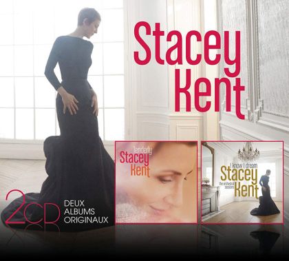 Stacey Kent - Stacey Kent Tenderly & I Know I Dream (2CD)
