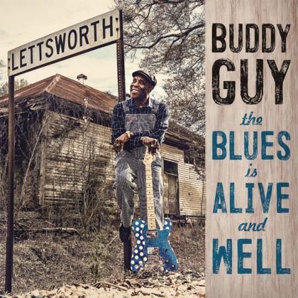Buddy Guy - The Blues Is Alive And Well [ CD ]