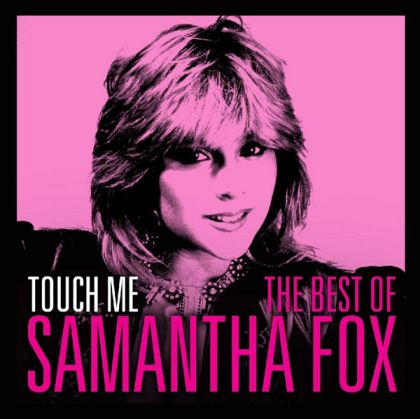 Samantha Fox - Touch Me: The Very Best Of Sam Fox [ CD ]