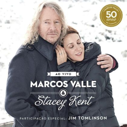 Marcos Valle & Stacey Kent feat. Jim Tomlison - Marcos Valle & Stacey Kent:  Ao Vivo Com (CD)