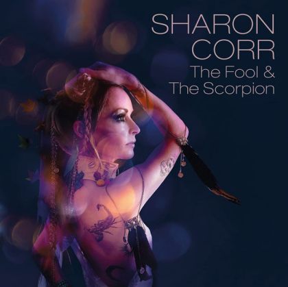 Sharon Corr - The Fool & The Scorpion (CD)