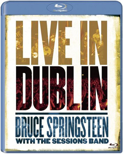Bruce Springsteen With The Sessions Band - Live In Dublin (Blu-Ray)