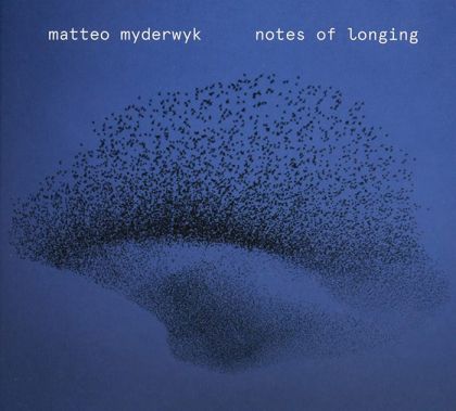 Matteo Myderwyk - Notes Of Longing (CD)
