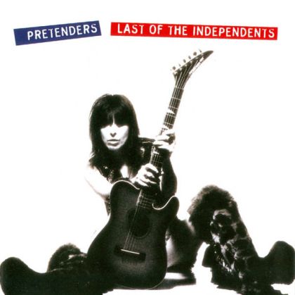 Pretenders - Last Of The Independents [ CD ]