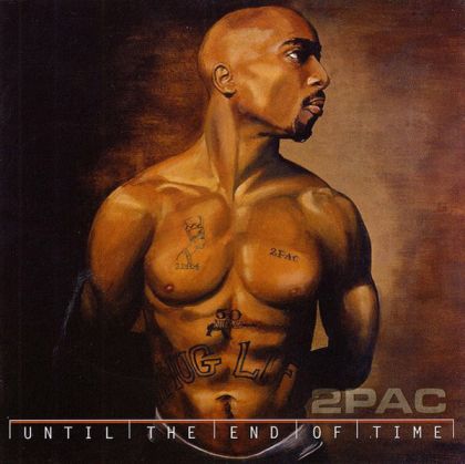 2Pac (Tupac Shakur) - Until The End Of Time (2CD)
