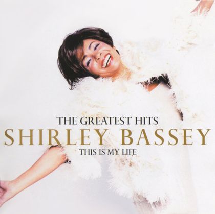 Shirley Bassey - This Is My Life: The Greatest Hits [ CD ]