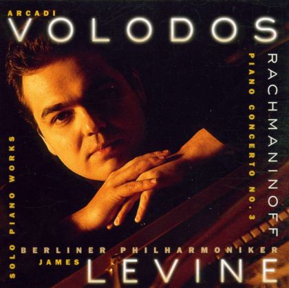 Arcadi Volodos, Berliner Philharmoniker, James Levine - Rachmaninoff Piano Concerto No.3 [ CD ]