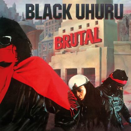 Black Uhuru - Brutal (Remastered) (Vinyl)