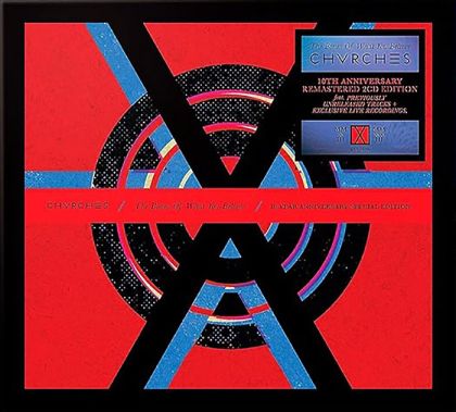 Chvrches - The Bones of What You Believe (10th Anniversary Special Edition) (2CD)