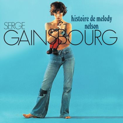 Serge Gainsbourg - Histoire De Melody Nelson [ CD ]