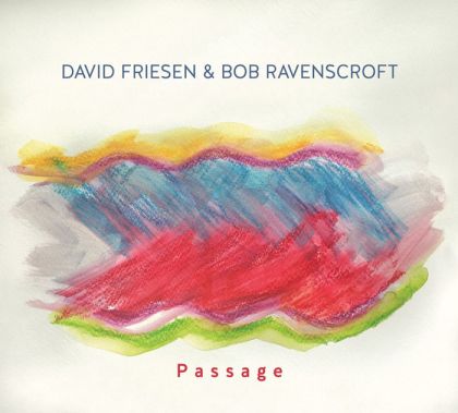 David Friesen & Bob Ravenscroft - Passage (CD)